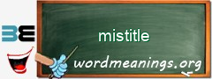 WordMeaning blackboard for mistitle